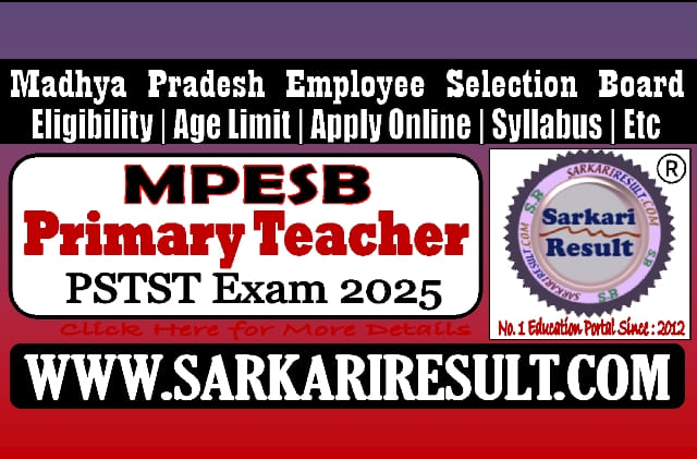 Sarkari Result MP ESB Primary Teacher PSTST Recruitment 2025