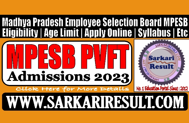 Sarkari Result MPESB MP PVFT Online Form 2023