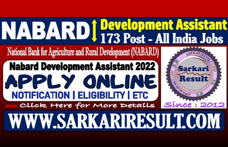Sarkari Result Nabard Development Assistant Recruitment 2022