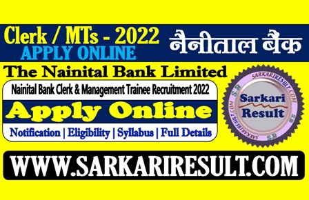Sarkari Result Nainital Bank Recruitment 2022