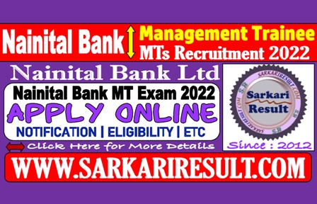 Sarkari Result Nainital Bank MTs Recruitment 2022