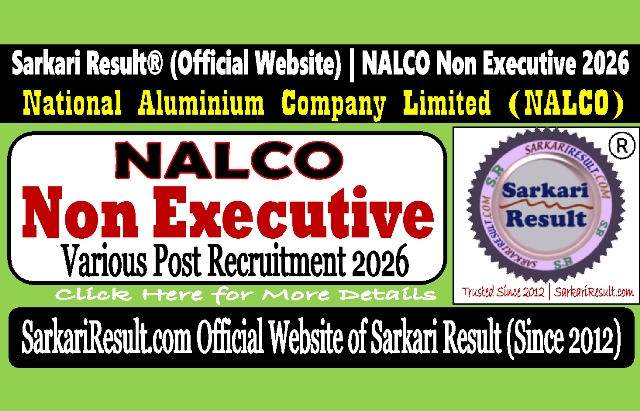 Sarkari Result Nalco Non Executive 2026 Exam