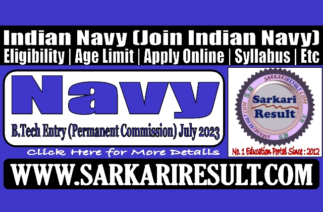 Sarkari Result Navy SSC B.Tech Entry Online Form July 2023 Batch