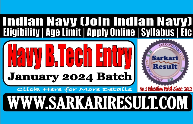 Sarkari Result Navy SSC B.Tech Entry Online Form January 2024 Batch