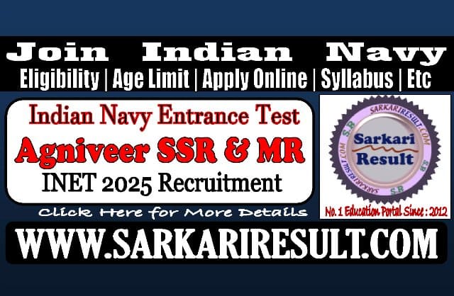 Sarkari Result Indian Navy Agniveer SSR MR INET 2025 Online Form
