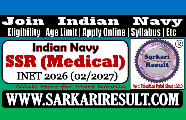 Sarkari Result Indian Navy Agniveer SSR Medical INET 2026 Online Form
