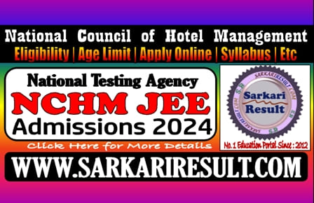Sarkari Result NCHM JEE Online Form 2024
