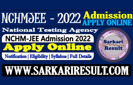 Sarkari Result NTA NCHMJEE Admission 2022