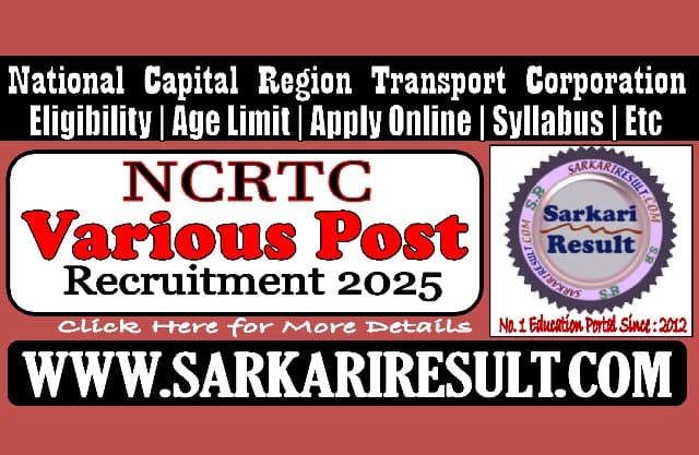 Sarkari Result NCRTC Recruitment Online Form 2025