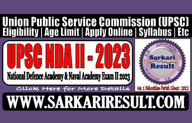 Sarkari Result UPSC NDA II 2023 Online Form