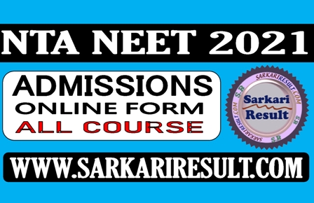 Sarkari Result NTA NEET UG Admission 2021 Apply Online Form 2021