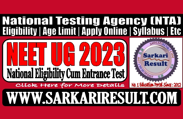 Sarkari Result NEET UG 2023 Admission Online Form