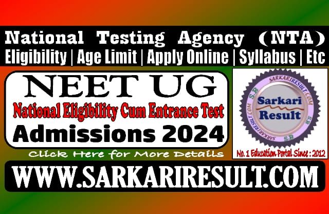 Sarkari Result NEET UG 2024 Online Form