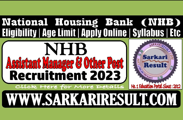 Sarkari Result NHB Various Post Recruitment 2023
