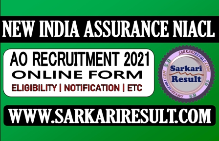 Sarkari Result NIACL AO Apply Online Form 2021