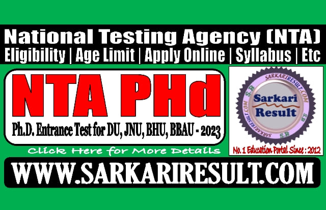 Sarkari Result NTA Phd Admission 2023 Online Form