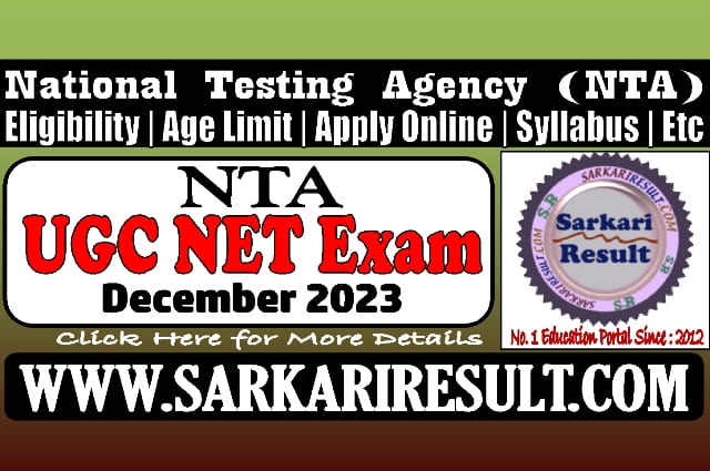 Sarkari Result NTA UGC NET December 2023 Online Form