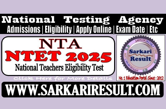 Sarkari Result NTA NTET 2025 Online Form