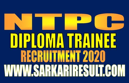 NTPC Diploma Trainee Recruitment 2020