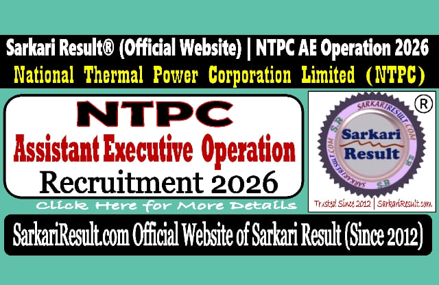 Sarkari Result NTPC Assistant Executive Operation Recruitment 2026