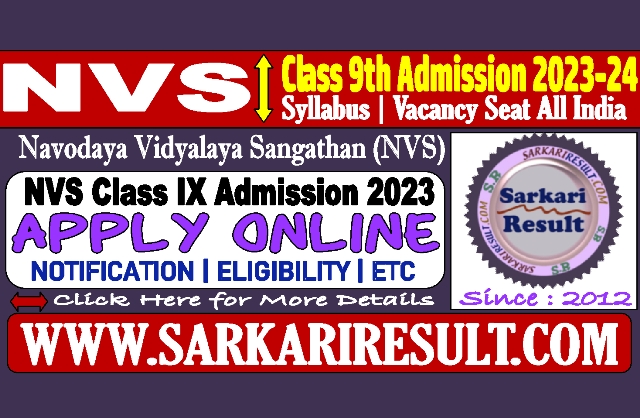 Sarkari Result NVS Class 9th Admission 2023 Online Form