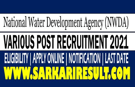 Sarkari Result National Water Development Agency NWDA Recruitment Apply Online Form 2021