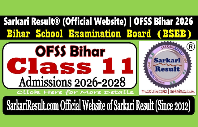 Sarkari Result OFSS Bihar Admissions Online Form 2026