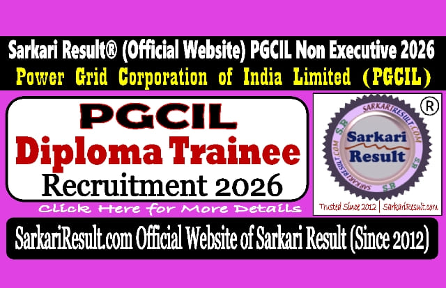 Sarkari Result PGCIL Diploma Trainee Recruitment 2026