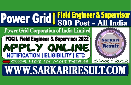 Sarkari Result PGCIL Field Engineer and Supervisor Recruitment 2022