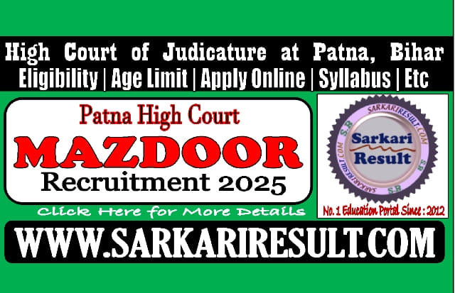 Sarkari Result Patna High Court Mazdoor Online Form 2025