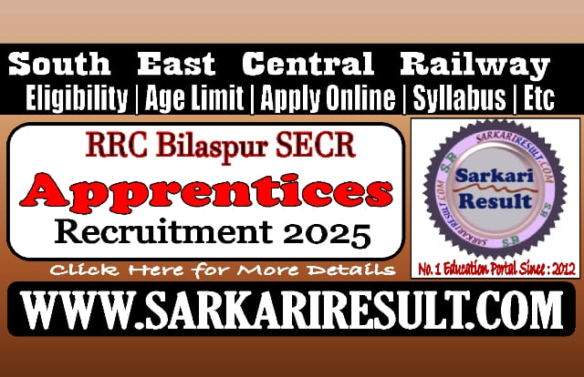 Sarkari Result Railway SECR Apprentices Online Form 2025