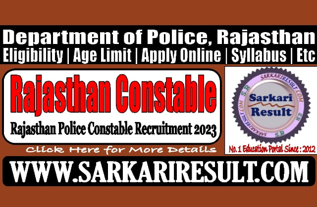 Sarkari Result Rajasthan Police Constable Online Form 2023