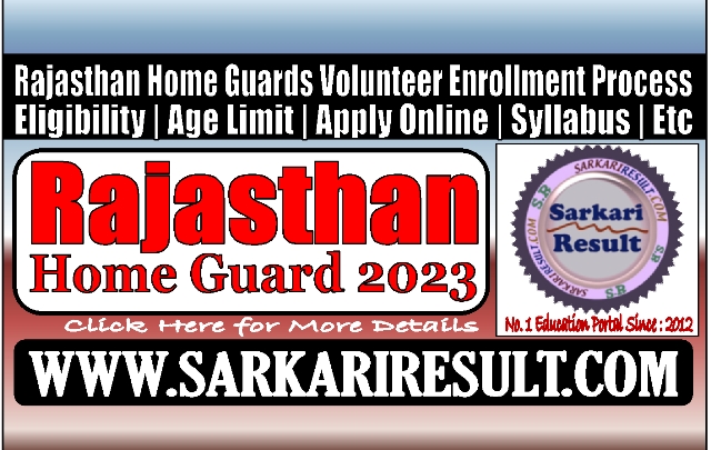 Sarkari Result Rajasthan Home Guard Online Form 2023