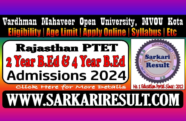 Sarkari Result Rajasthan PTET Admissions Online Form 2024