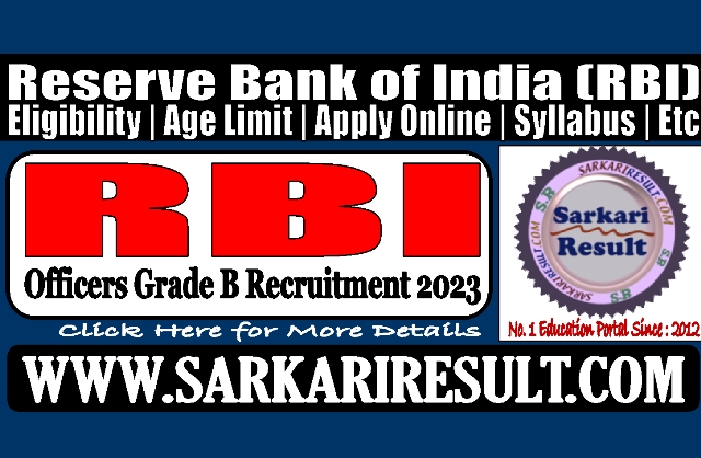 Sarkari Result RBI Officers Grade B Recruitment 2023