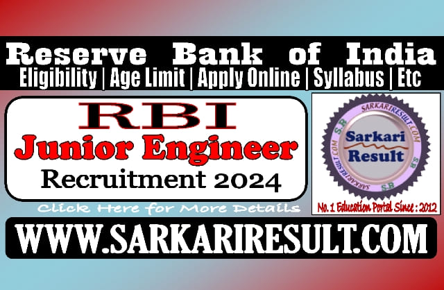 Sarkari Result RBI Junior Engineer JE Recruitment 2024