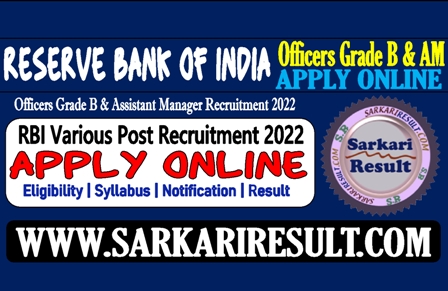 Sarkari Result RBI Officers B and AM Recruitment 2022