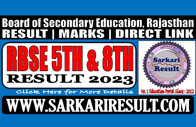 Sarkari Result RBSE Class 5th and 8th Exam Result 2023