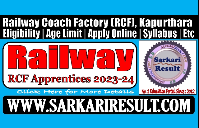 Sarkari Result RCF Kapurthala Apprentices Recruitment 2023