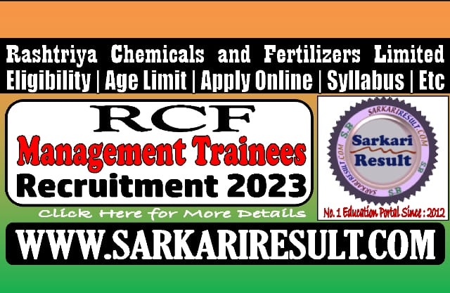 Sarkari Result RCF MT Online Form 2023