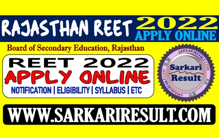 Sarkari Result Rajasthan REET Online form 2022