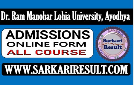 Dr RMLAU Admission Apply Online Form 2021