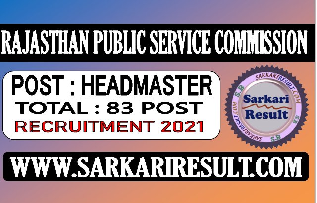 Rajasthan RPSC Head Master Recruitment 2021