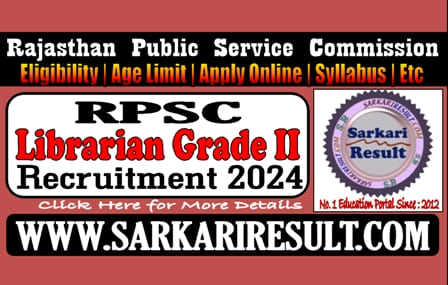 Sarkari Result RPSC Librarian Grade II Online Form 2024