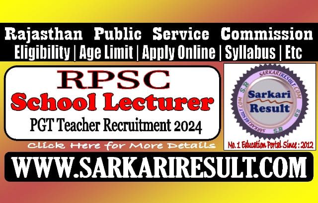 Sarkari Result RPSC School Lecturer PGT Recruitment 2024