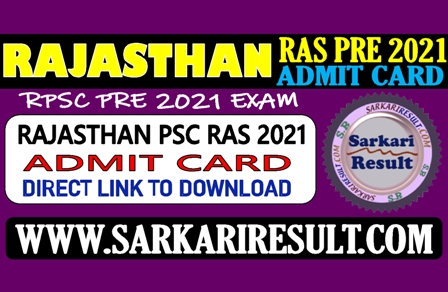 Sarkari Result RPSC RAS Admit Card 2021