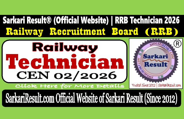 Sarkari Result Railway RRB Technician CEN 02/2026 Recruitment