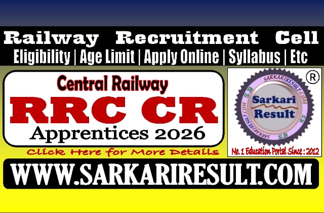 Sarkari Result RRC CR Apprentices Online Form 2026