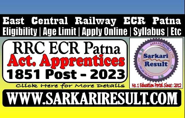 Sarkari Result Railway ECR Apprentices Recruitment 2023