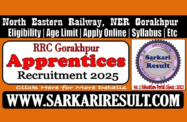 Sarkari Result Railway NER Apprentices Online Form 2025